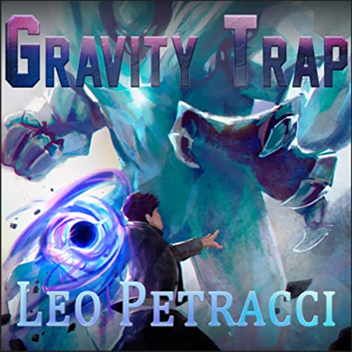 Gravity trap Audiobook (Book 6)